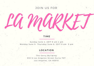 Join us for LA Market!